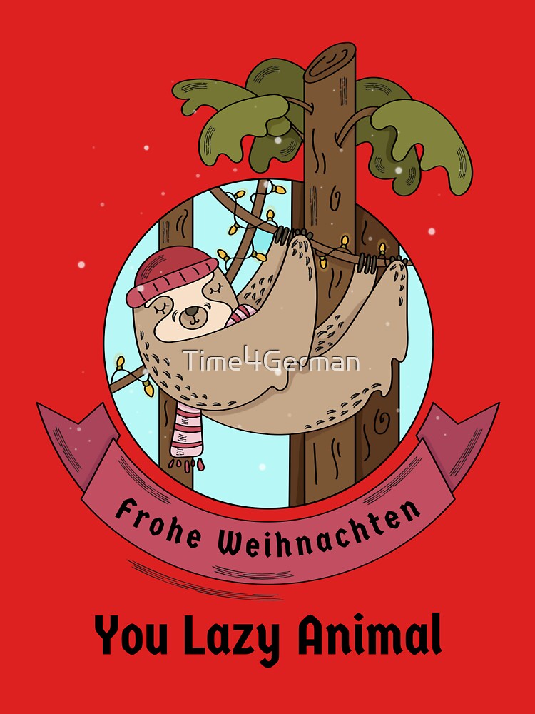 Merry Christmas Frohe Weihnachten German Sloth Funny by Time4German