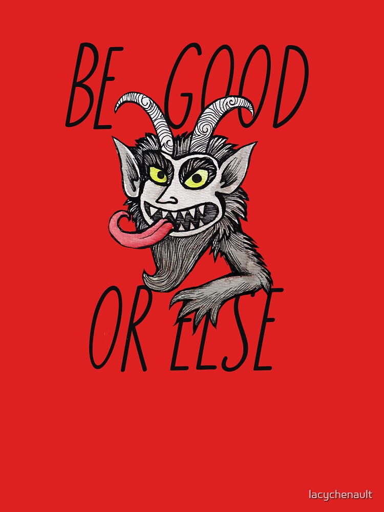 Be Good Or Else by lacychenault