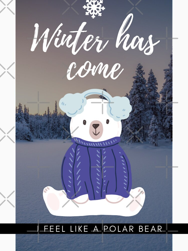 polar bear | winter has come I feel like a polar bear by AlikeForth