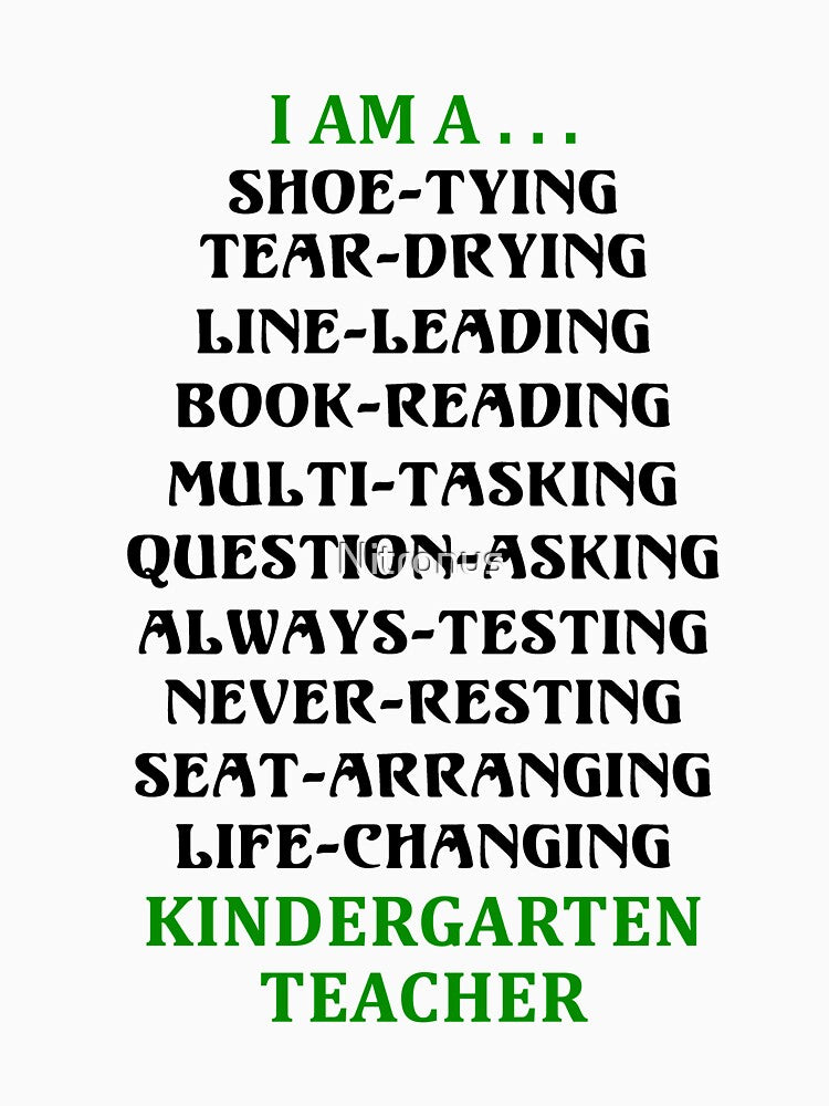 I am a Kindergarten Teacher 2 Black by Nitronus