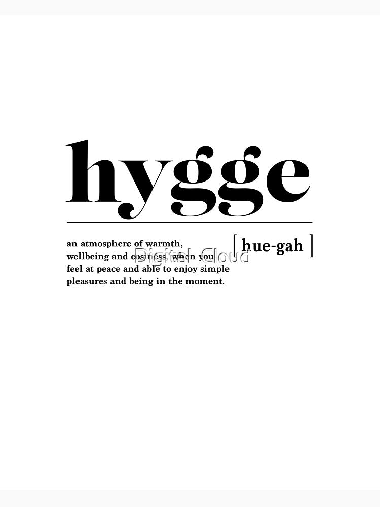 Hygge by Digital  Cloud