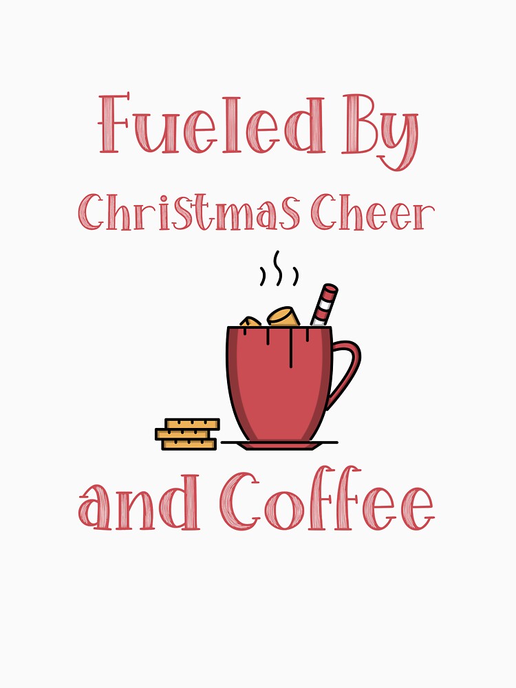 Fueled by Christmas Cheer and Coffee by emilyjones96