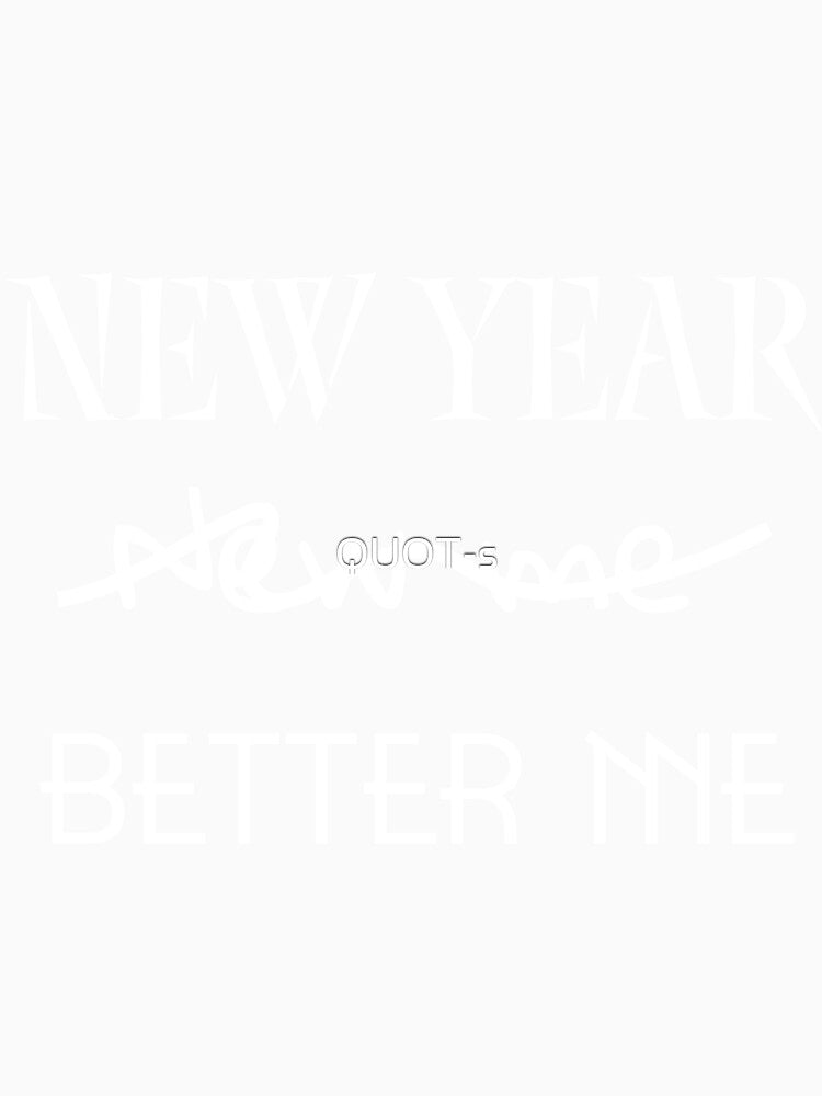 New year Better me by QUOT-s