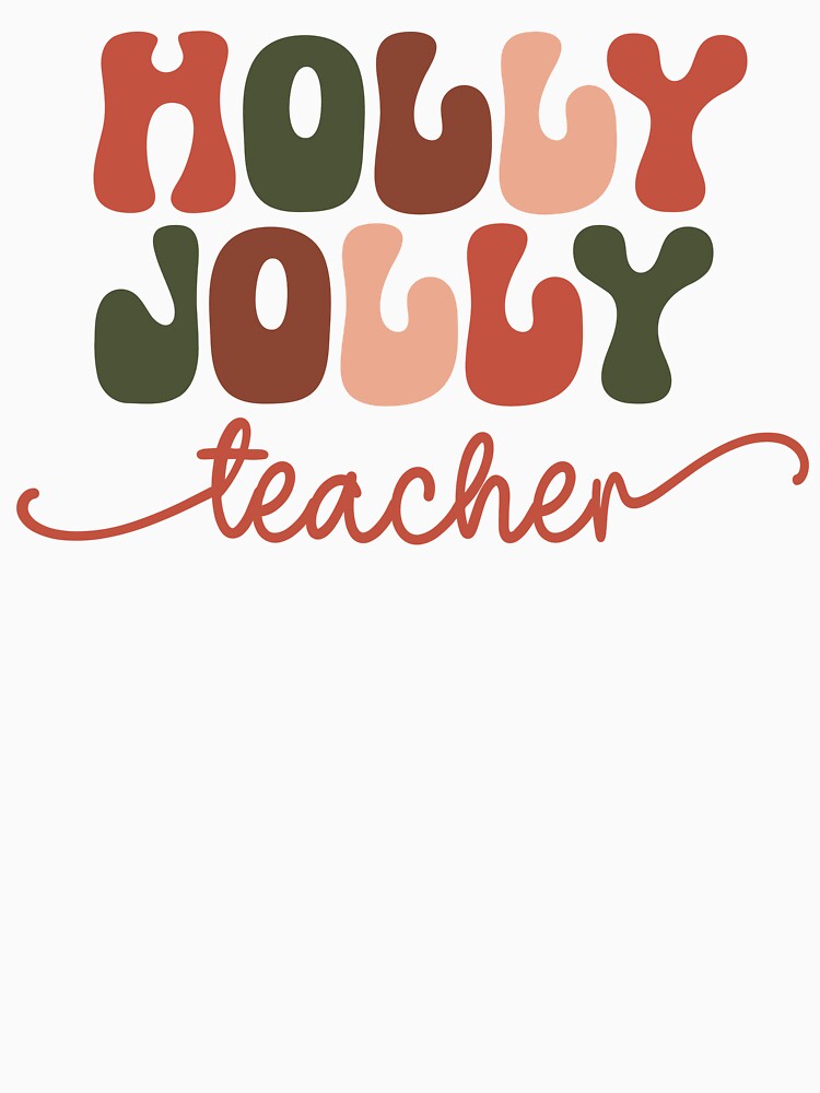 Holly Jolly Teacher Retro Groovy Vintage by WildSparrow