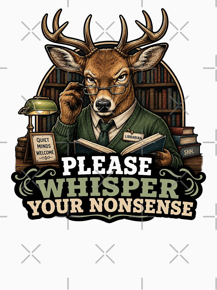 Funny Librarian Gift Grumpy Deer Library Humor Sarcastic by Gentlestate