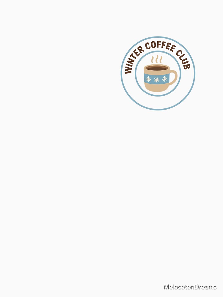 Winter Coffee Club – Cozy Winter Coffee Lover by MelocotonDreams