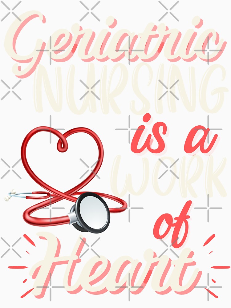 Geriatric Nursing is a Work of Heart Tee Sticker Mug for Geriatric Nurses by WOW TeesAndThings