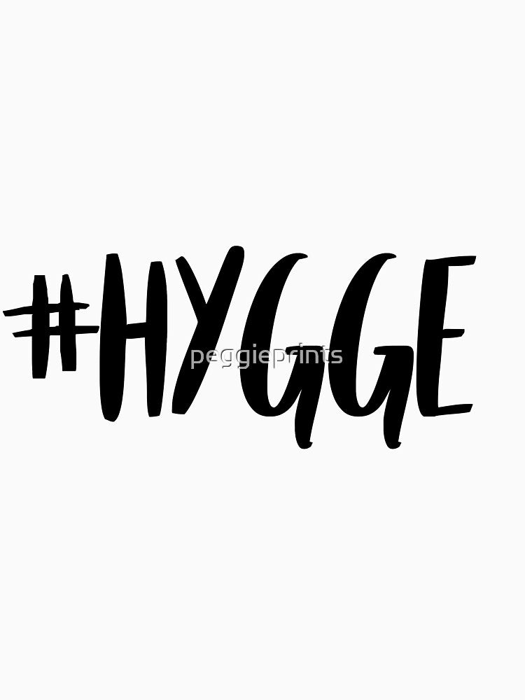 #hygge by peggieprints