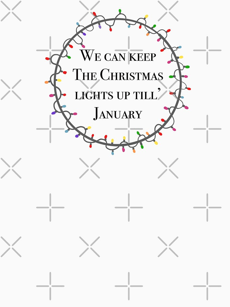 Keep the Christmas Lights up till' January by LisaMichelleArt