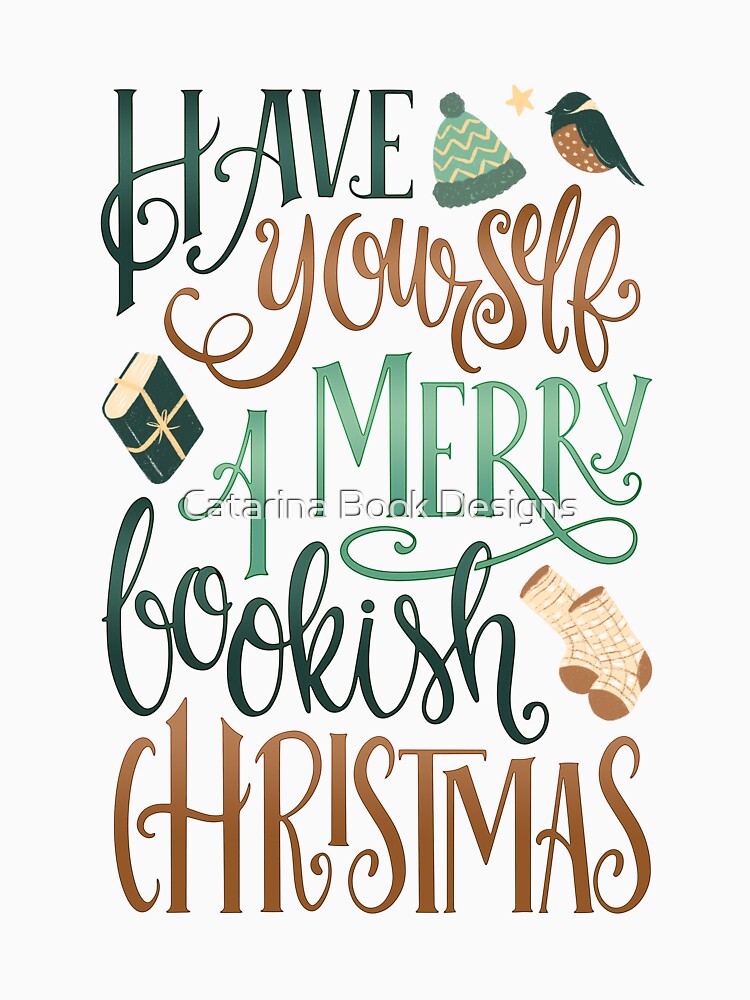 HAVE YOURSELF A MERRY by Catarina Book Designs