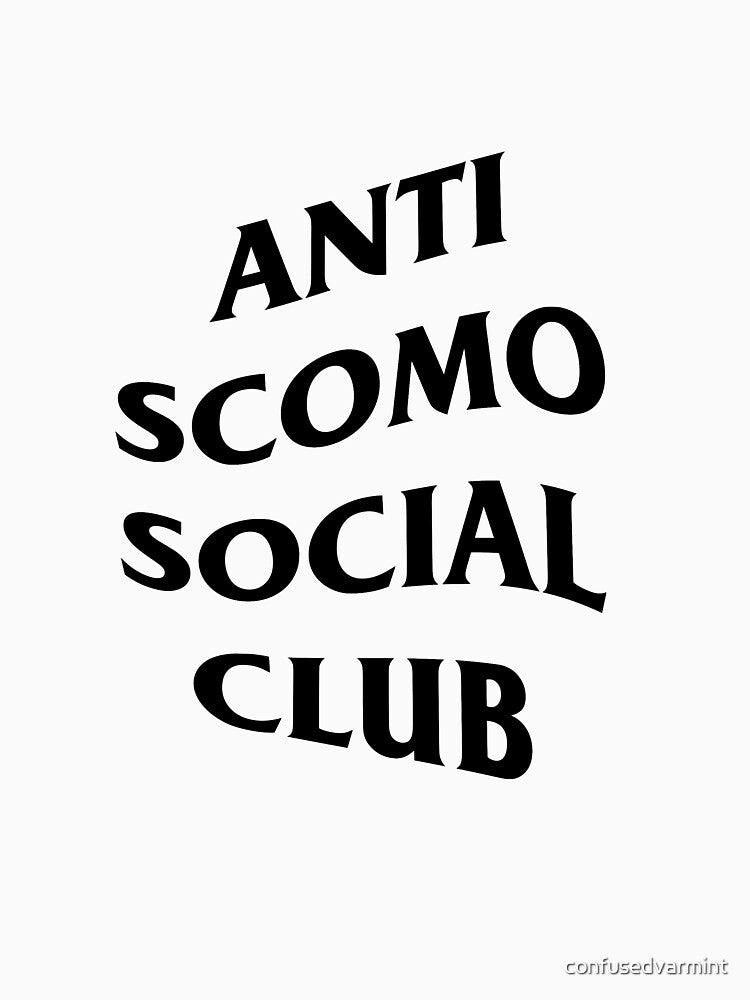 ANTI SCOMO SOCIAL CLUB by confusedvarmint