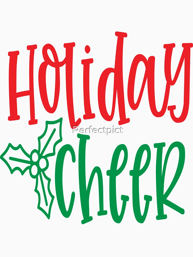 Holiday Cheer by Perfectpict