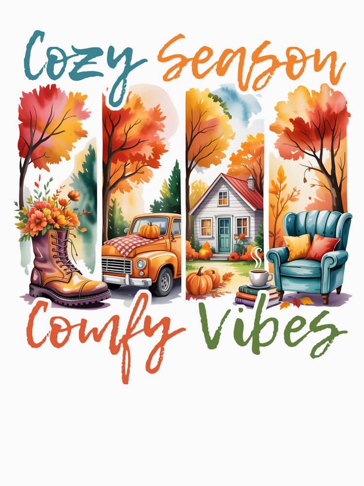 Cozy Season Comfy Vibes by CleanDecor