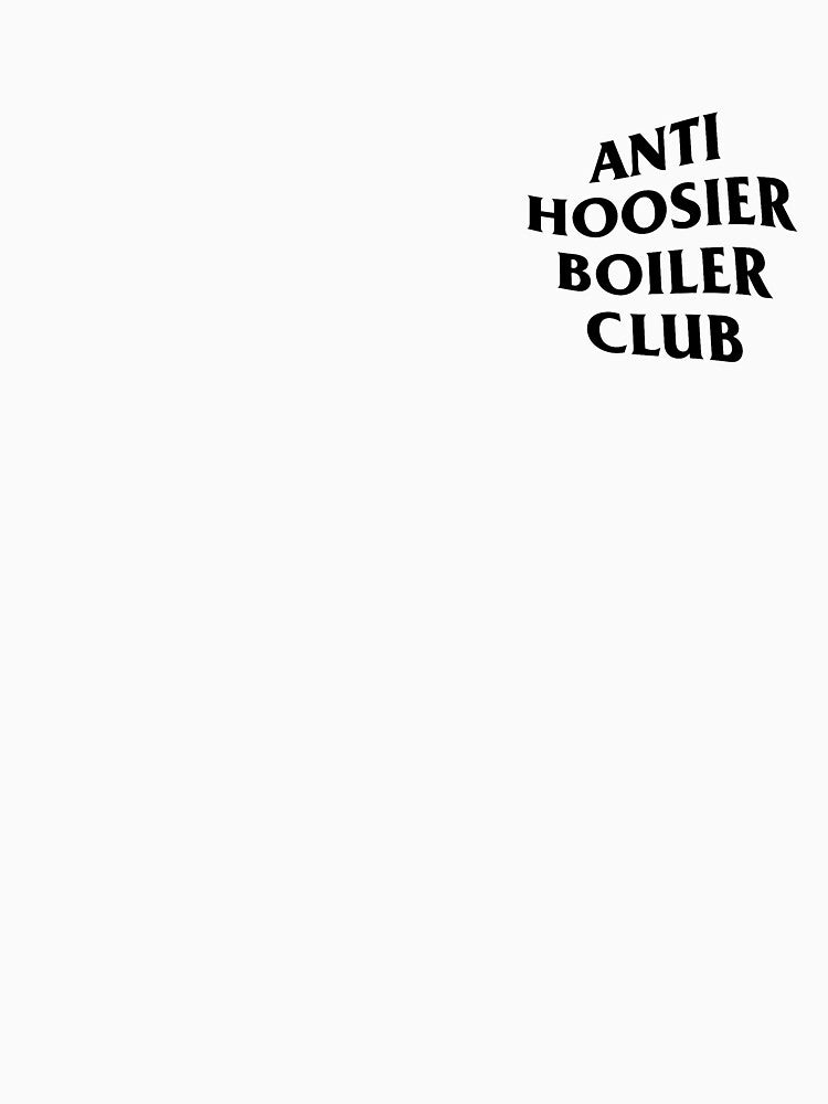 Anti Hoosier Boiler Club by LookMaNoPlans