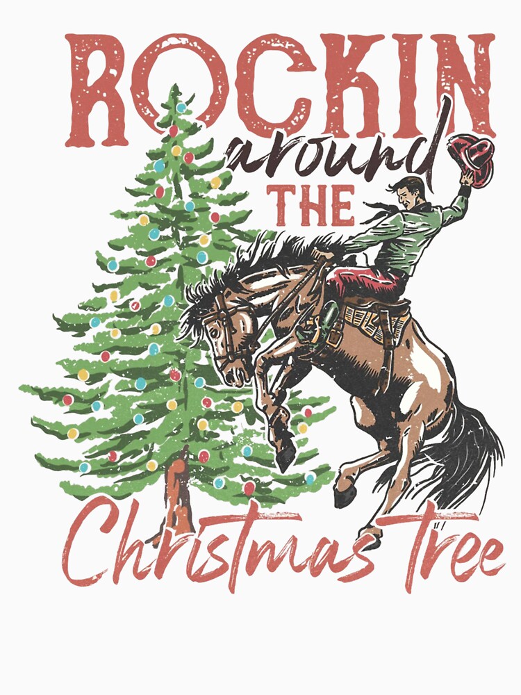 Rockin’ Around the Christmas Tree Cowboy Edition by sapnaela