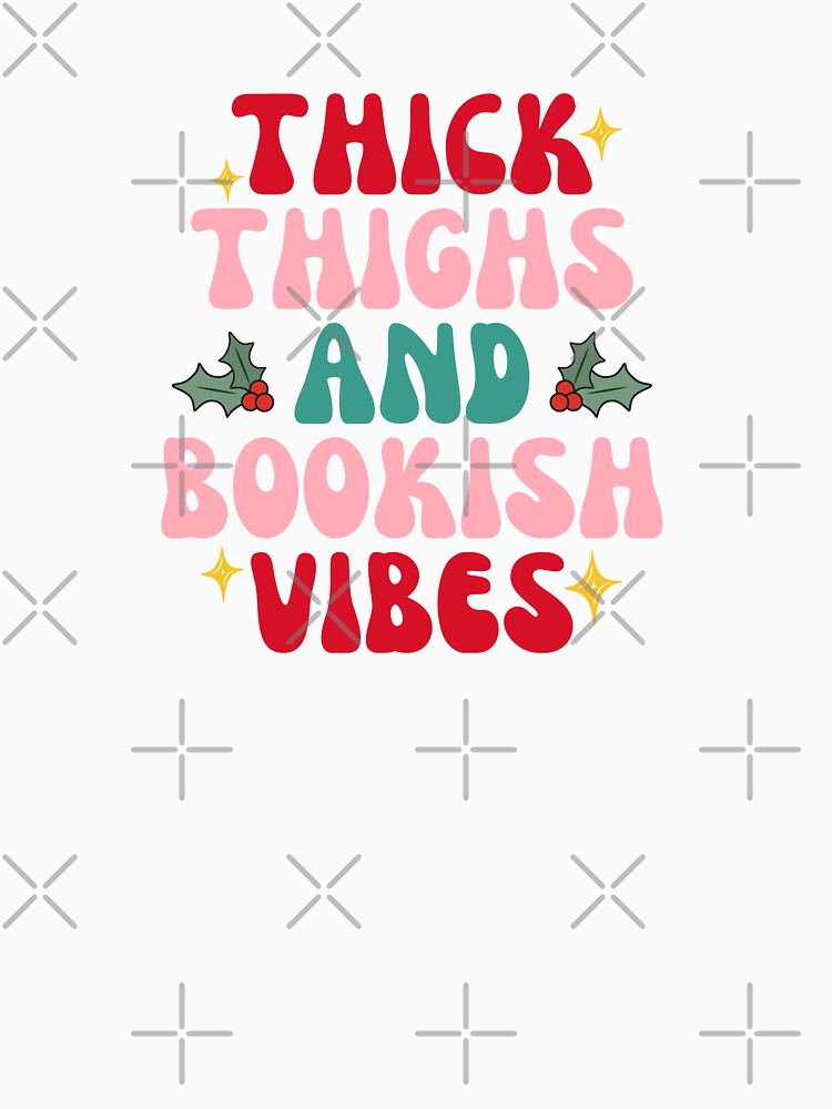 Thick thighs & bookish vibes by Neadoodles