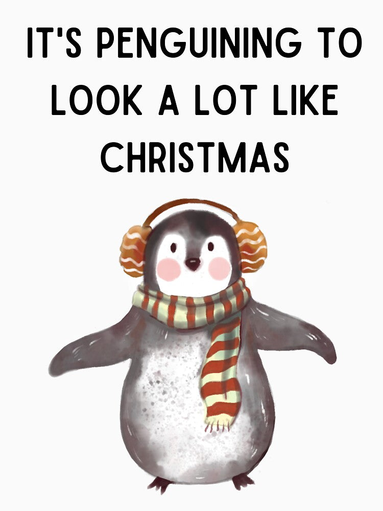 It's Penguining to Look a Lot Like Christmas by Kristin Orsi