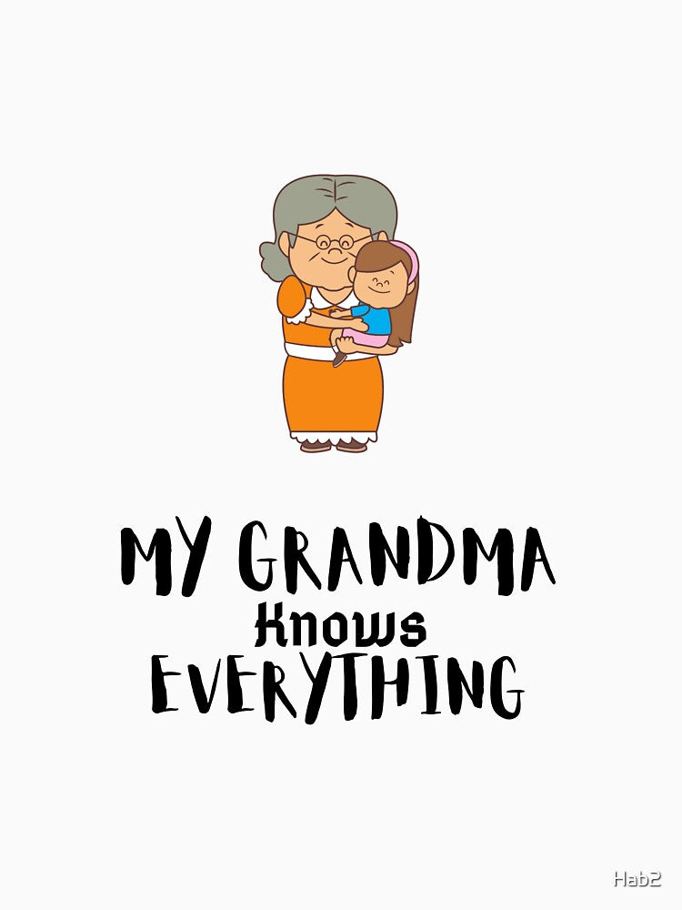 Grandma knows everything . orange white by Hab2