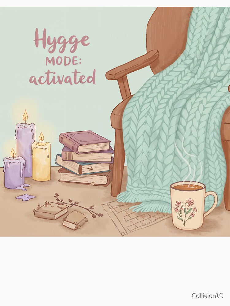 Hygge Mode Activated Shirt – Scandinavian Cozy Life Tee – Nordic Comfortwear Design by Collision19