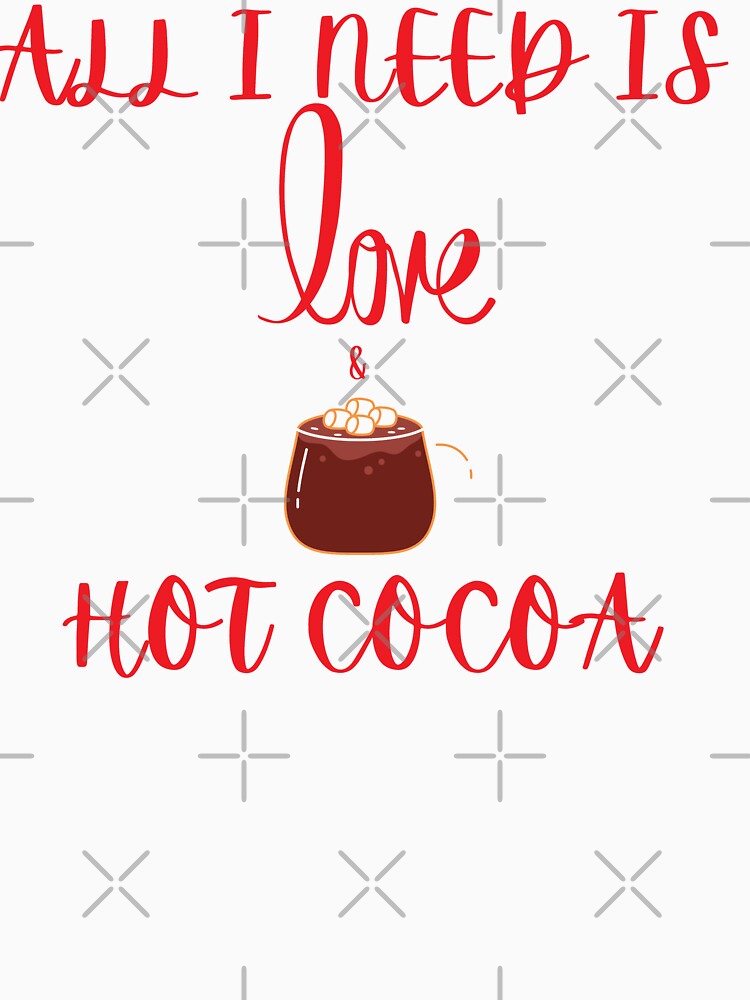 All I Need Is Love And Hot Cocoa by Gmaish