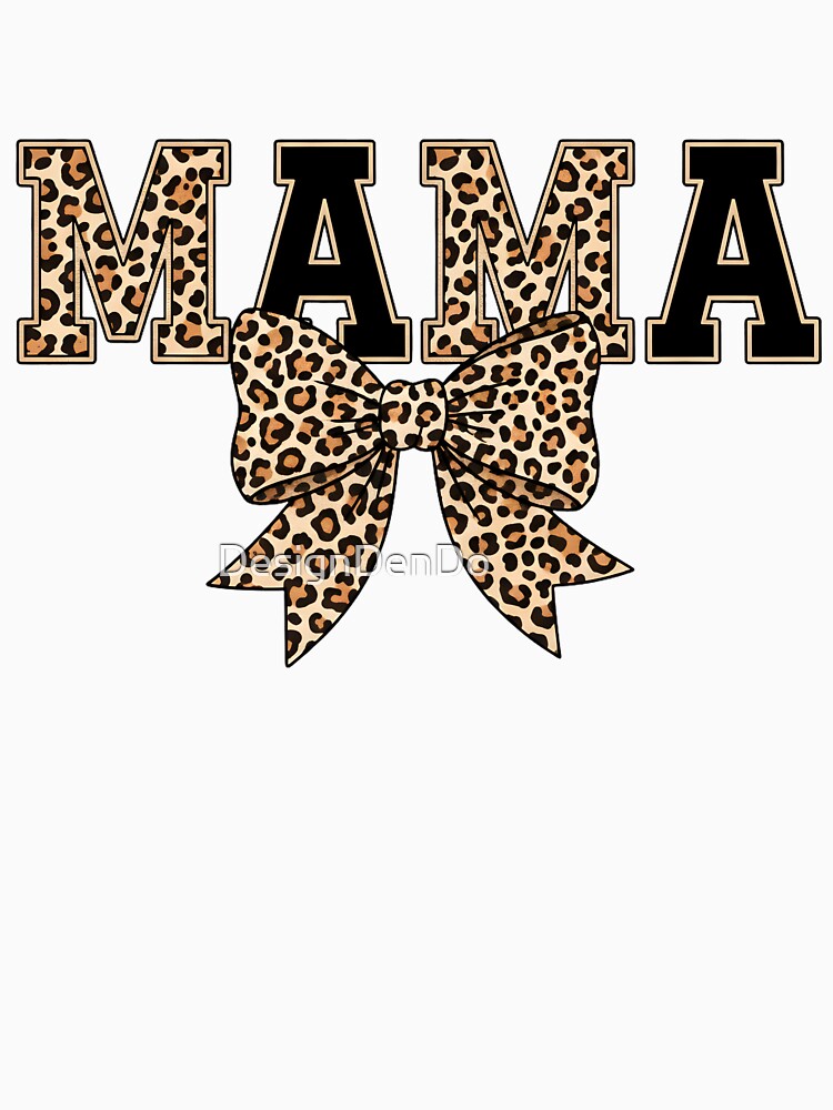 Mama Leopard Coquette Bow, Leopard Mama, Mama, Retro Mama, Mothers Day by DesignDenDo ⭐⭐⭐⭐⭐