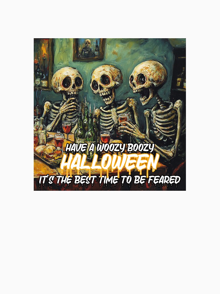 Haunted & Hilarious Tipsy Skeletons – Spooky Fun Apparel & Gifts | T-Shirts, Mugs, Decals & More by Ignorant-Artist