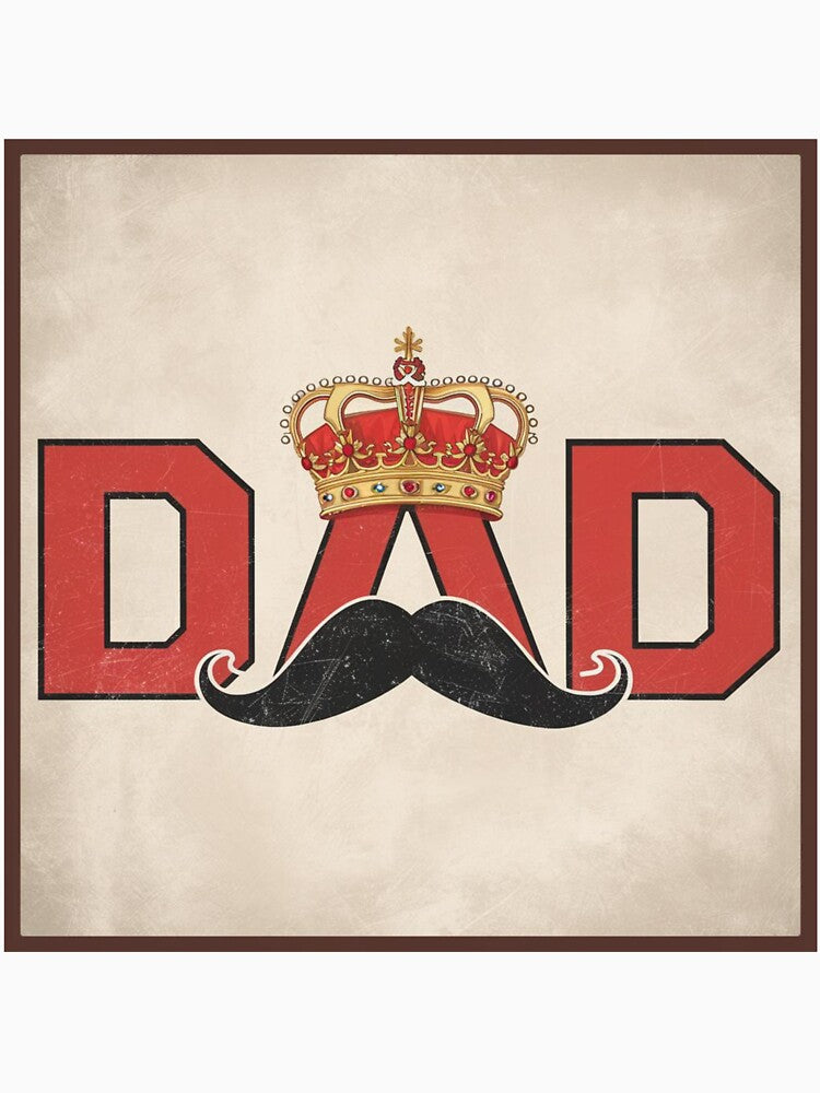 King of Dads - Father's Day Special Design by Colorful-Garden