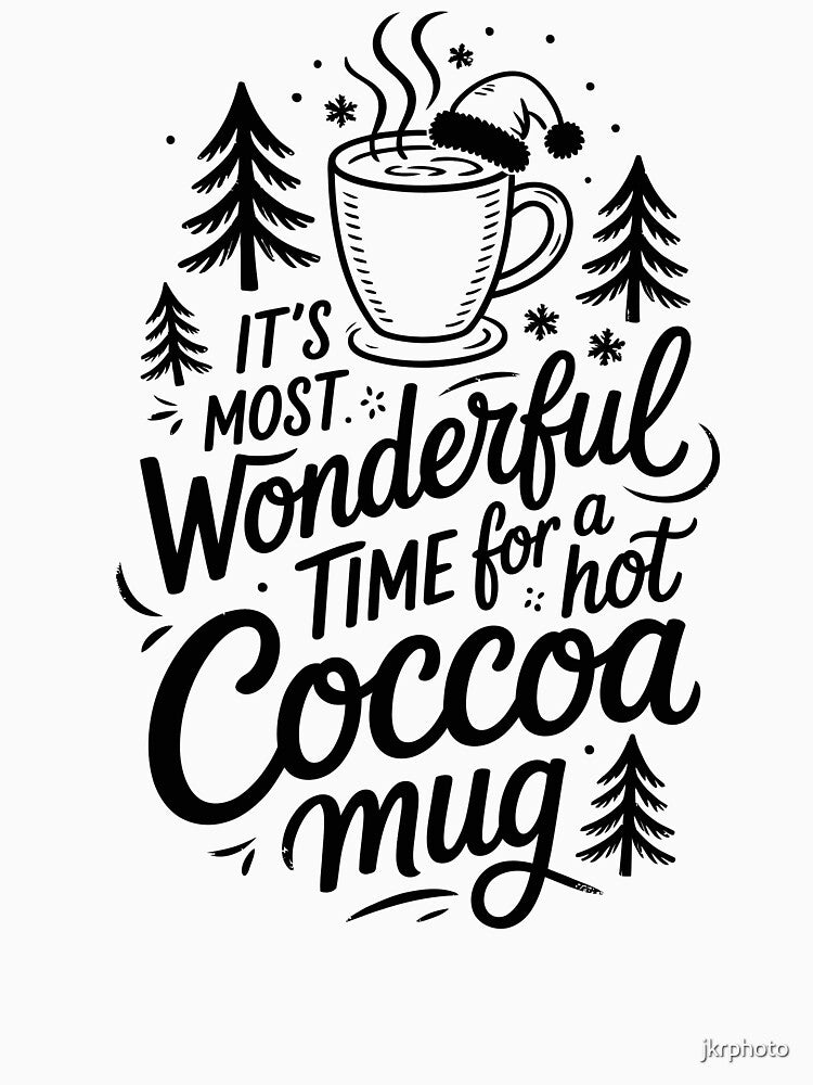 IT’S MOST Wonderful TIME for a hot Cocoa mug by jkrphoto