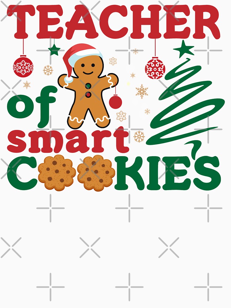 Teacher of Smart Cookies Funny Christmas by PinkPandaDesign