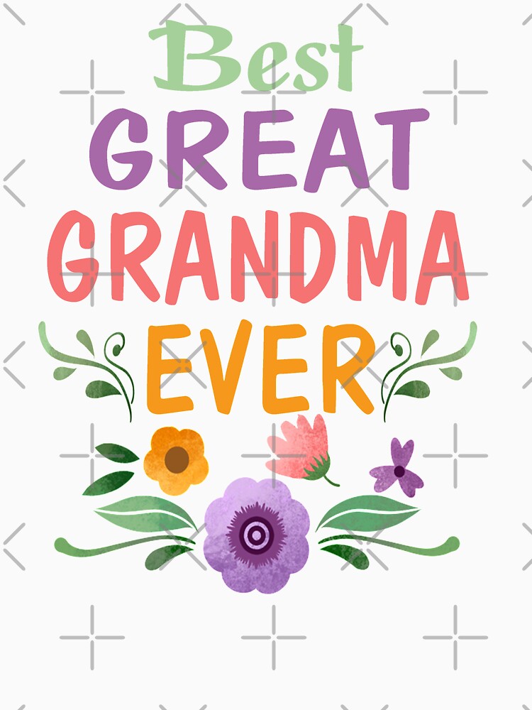 Best great Grandma ever 2021 Mothers day by Kasantimo