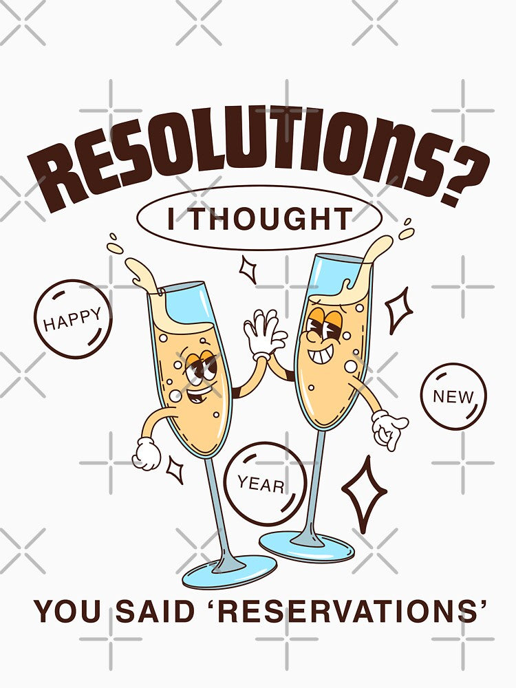 Resolutions ? I thought you said 'reservations by Peerless-Prime