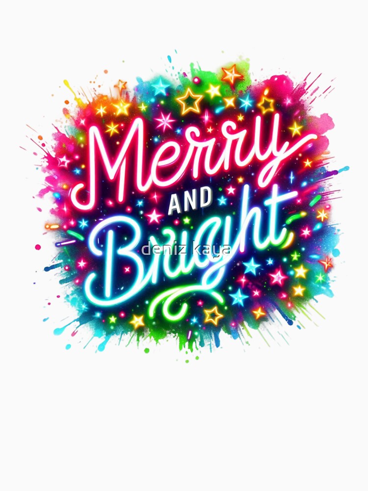 Christmas,Neon ,Merry and Bright by deniz kaya