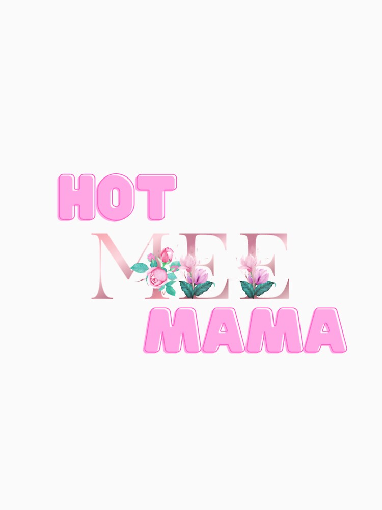 HOT MESS MAMA.t-Shirt by catsalavesShop