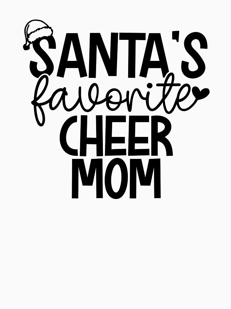 Santa's Favorite Cheer Mom by EsteticaVerus