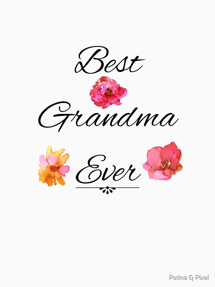 Best Grandma Ever Cute Gift for Grandma Design by Patina & Pixel