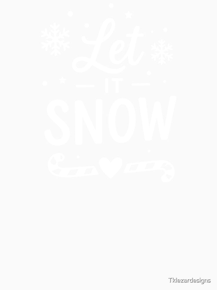 Let It Snow – Festive Holiday Art by Tklezardesigns