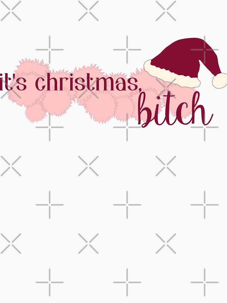 it's christmas, bitch by KateAngelaArt