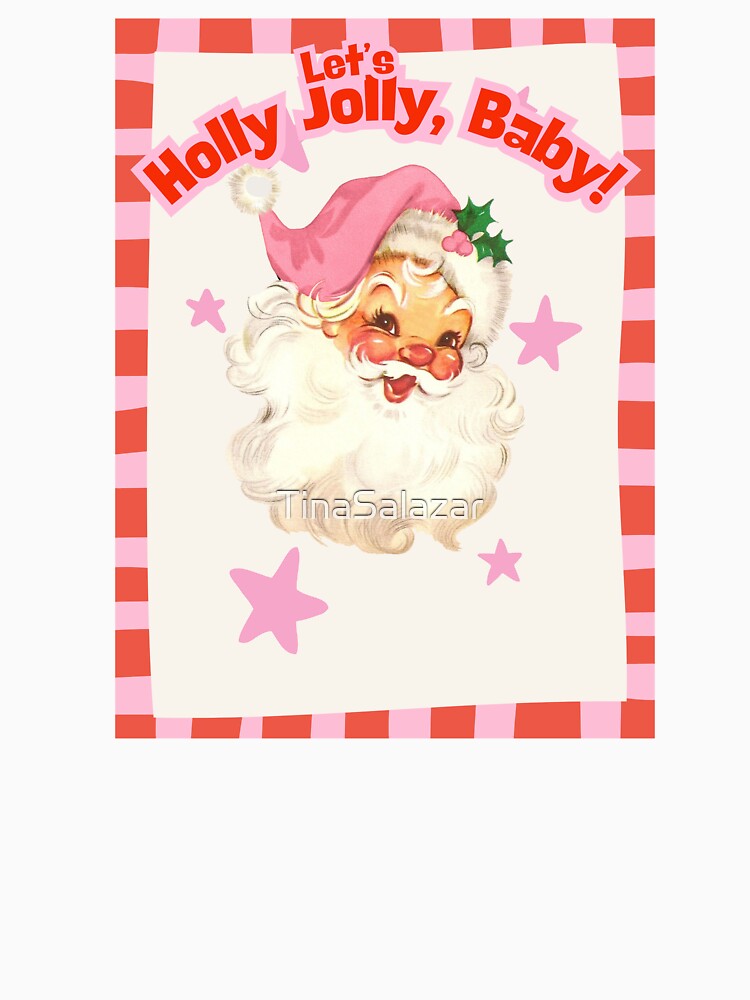 Let's Holly Jolly, Baby! by TinaSalazar