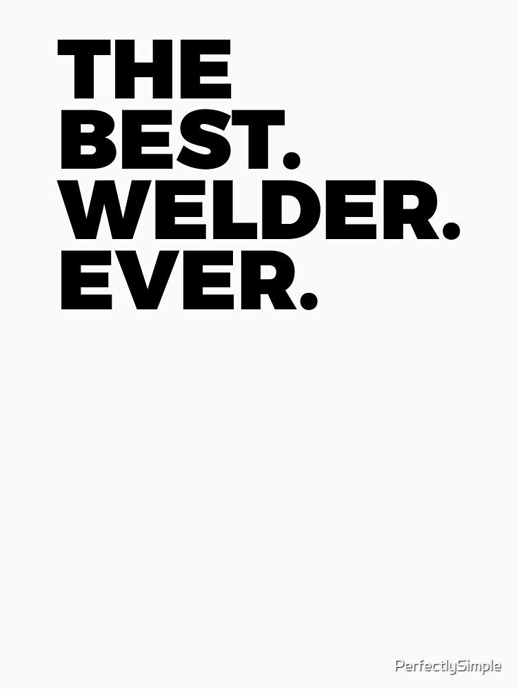 The Best Welder Ever | Welding | Welders by PerfectlySimple