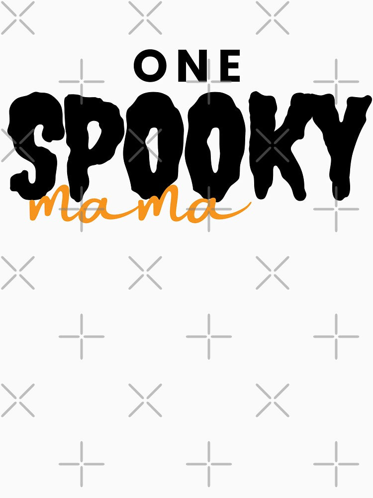 One Spooky Mama by Oreo2020 Creations