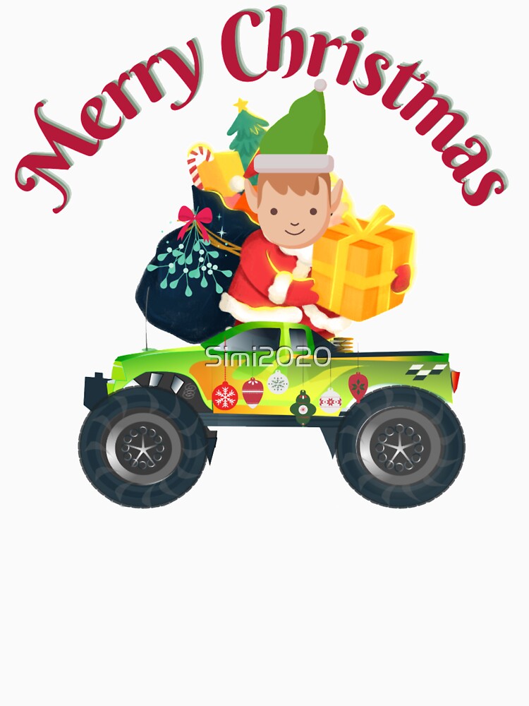 Christmas Elf riding monster truck funny quote by Simi2020