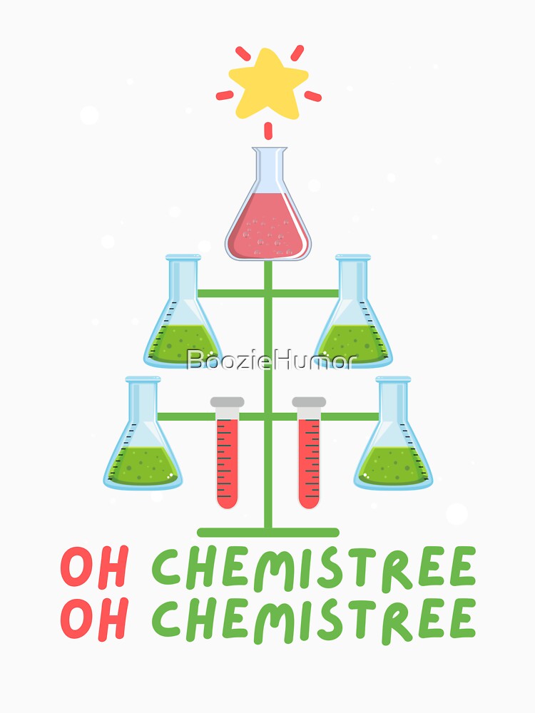 Chemistry Christmas Oh Chemistree by BoozieHumor