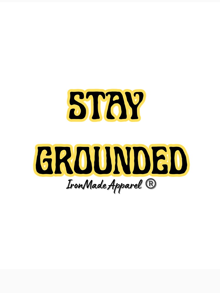 Stay Grounded Electrician Shirt – Funny Electrical Worker T-Shirt for Linemen, Journeymen & Electricians with Trade Humor by IronMade Apparel