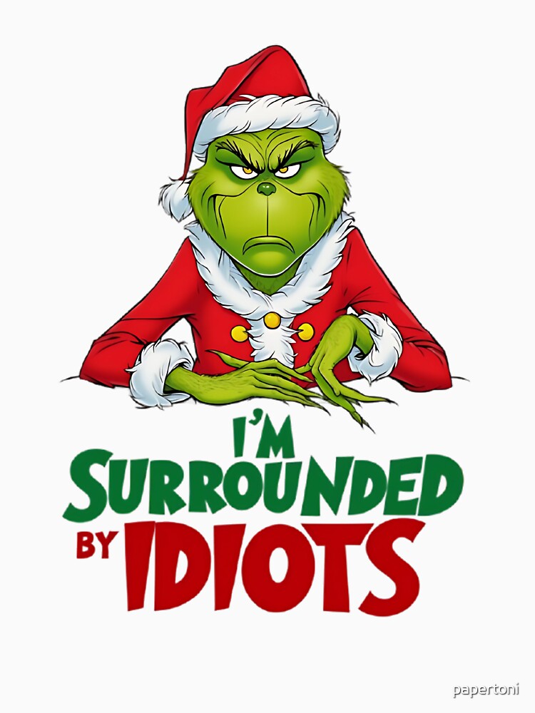 I m Surrounded by Idiots funny Christmas by papertoni