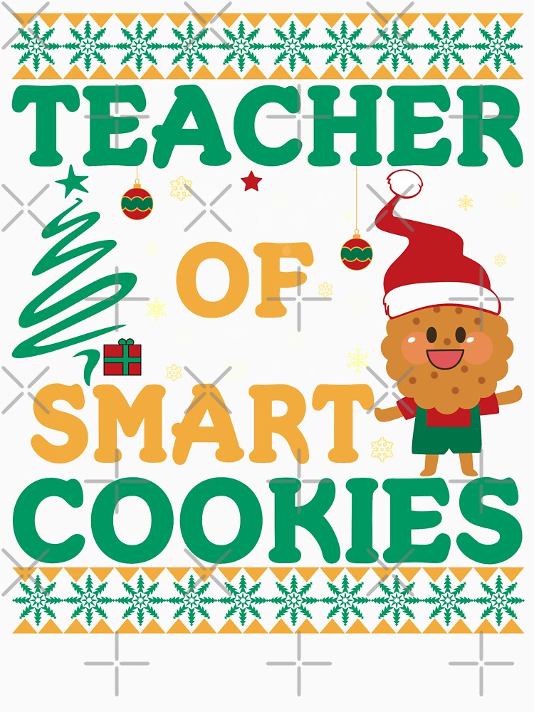 Teacher of Smart Cookies Students Christmas by PinkPandaDesign