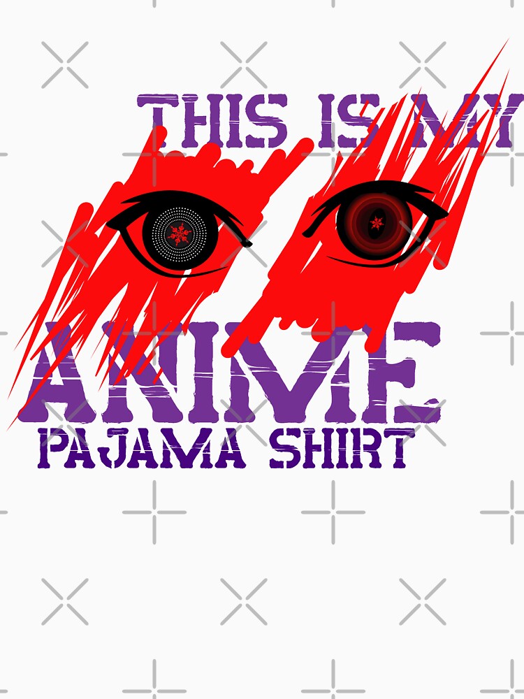 This Is My Anime Pajama by YARA TS