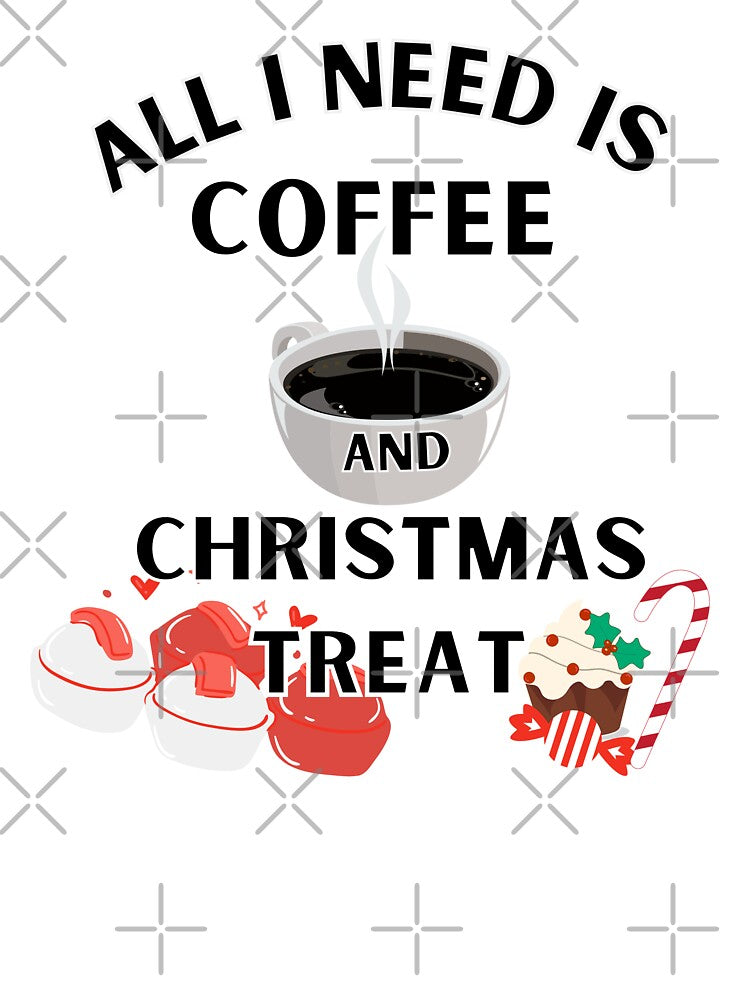 All I need is coffee and Christmas treat by Everyday_wonder