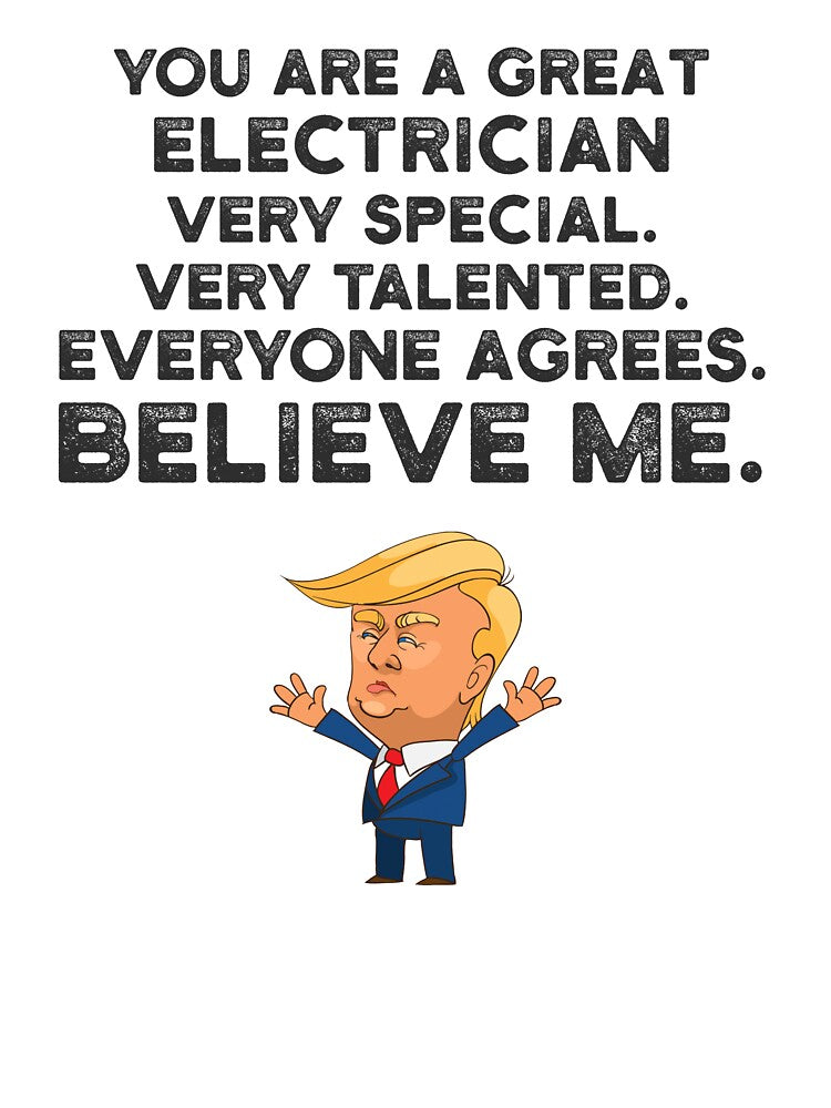 Electrician Funny Trump by UneDesigns