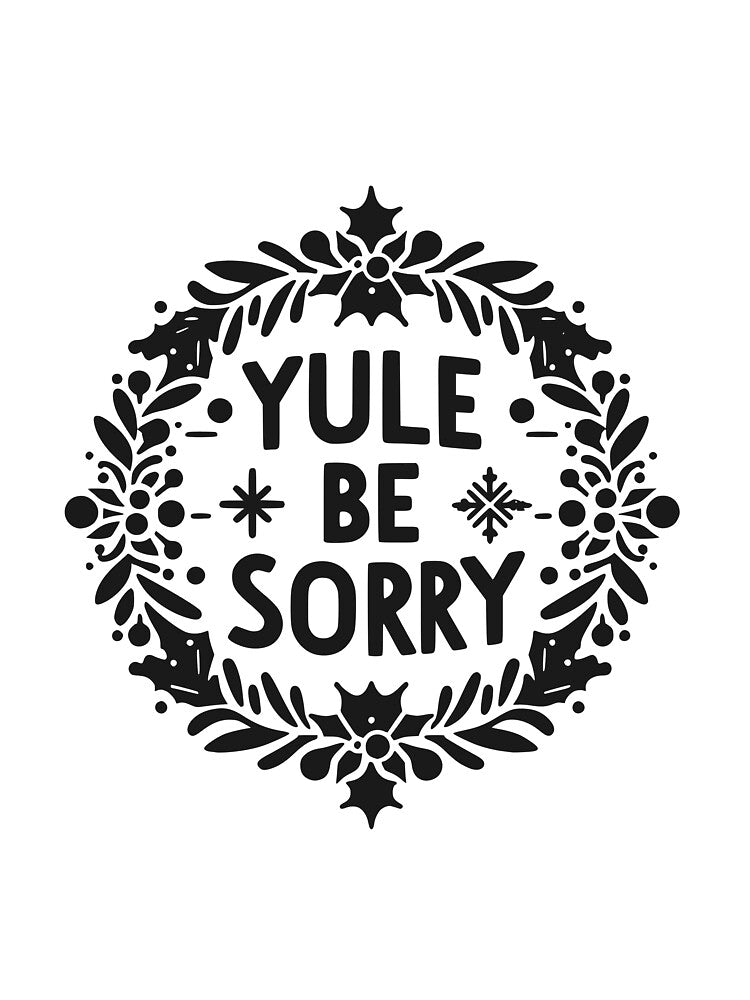 Yule Be Sorry by Frank Ring