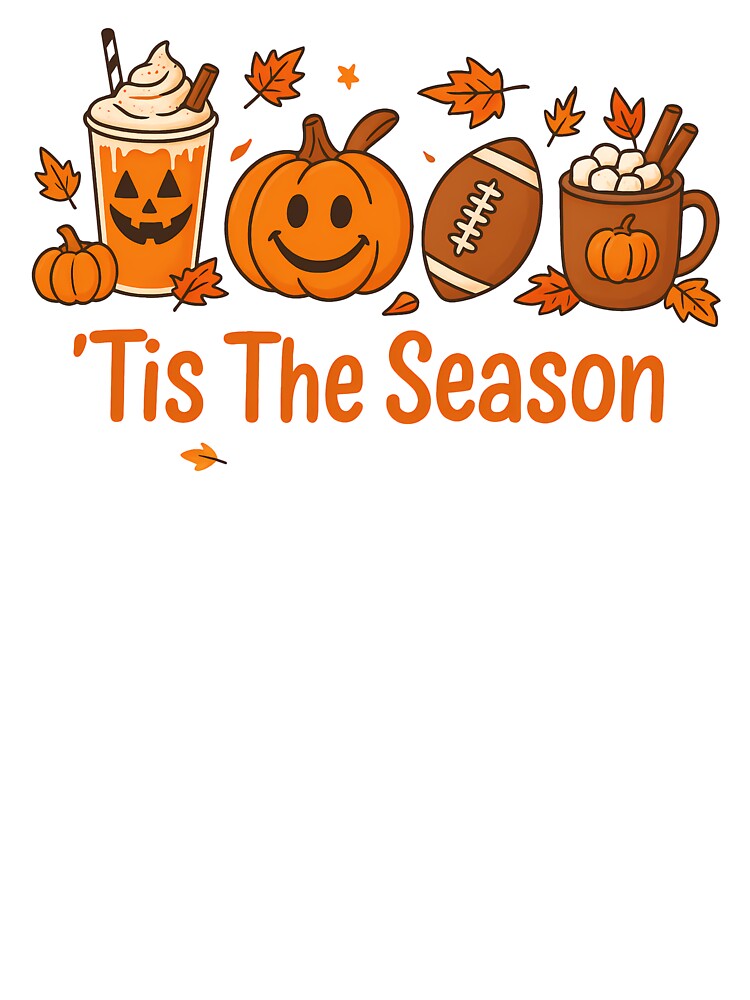 ’Tis The Season Pumpkin Spice Autumn Halloween Cozy Design by loonely